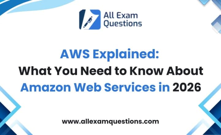 AWS Explained: What You Need to Know About Amazon Web Services in 2026